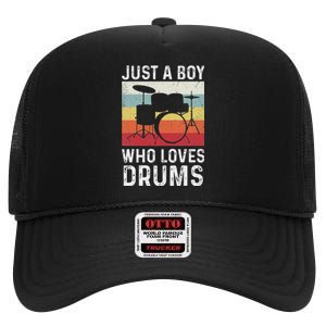 Drummer Drum Just A Boy Who Loves Drums Kit Drumming High Crown Mesh Back Trucker Hat