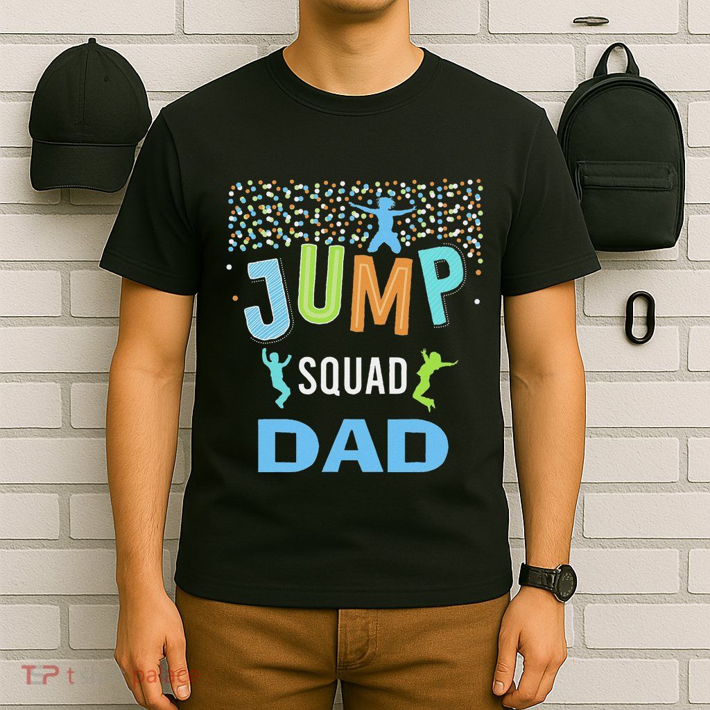 Dad Daddy Jump Squad Birthday Boy Trampoline Jumper Bday T-Shirt