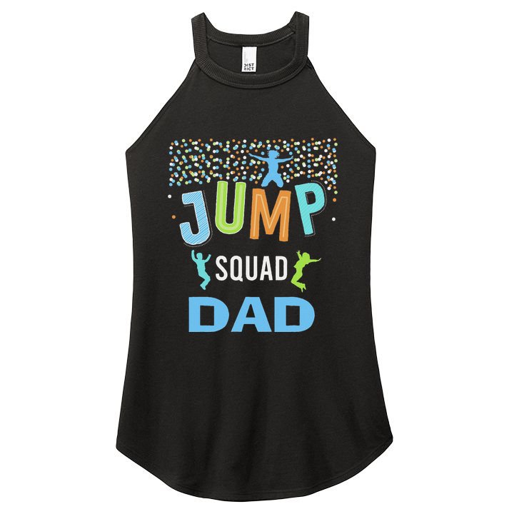 Dad Daddy Jump Squad Birthday Boy Trampoline Jumper Bday Women's Perfect Tri Rocker Tank