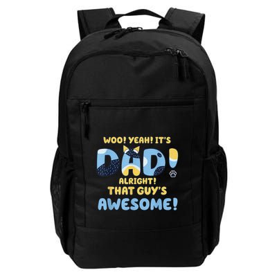 Dog Dad Joke ItS Dad Alright That Guys Awesome Fathers Day Backpack