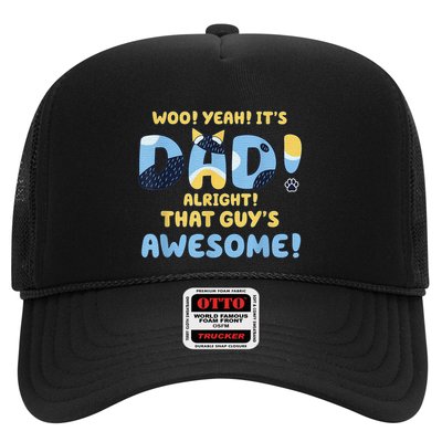 Dog Dad Joke ItS Dad Alright That Guys Awesome Fathers Day Trucker Hat