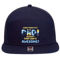 Dog Dad Joke ItS Dad Alright That Guys Awesome Fathers Day 7 Panel Mesh Trucker Snapback Hat