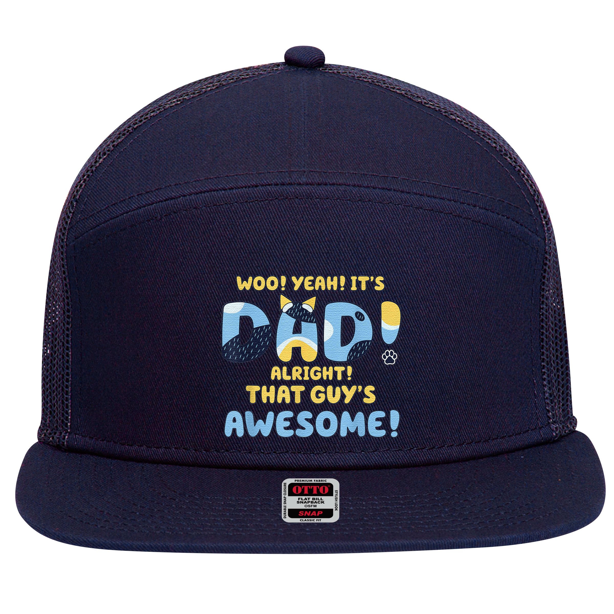 Dog Dad Joke ItS Dad Alright That Guys Awesome Fathers Day 7 Panel Mesh Trucker Snapback Hat