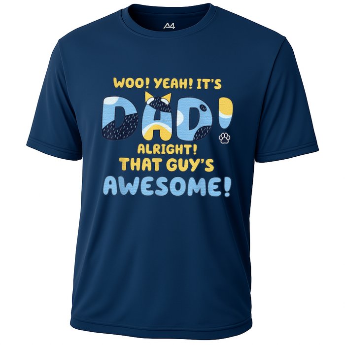 Dog Dad Joke ItS Dad Alright That Guys Awesome Fathers Day Cooling Performance Crew T-Shirt