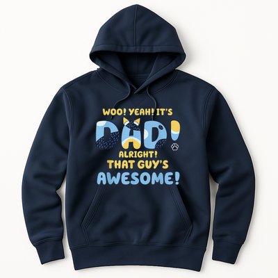 Dog Dad Joke ItS Dad Alright That Guys Awesome Fathers Day Hoodie