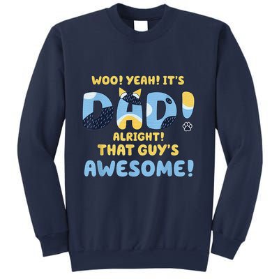 Dog Dad Joke ItS Dad Alright That Guys Awesome Fathers Day Sweatshirt