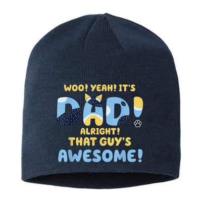 Dog Dad Joke ItS Dad Alright That Guys Awesome Fathers Day Sustainable Beanie