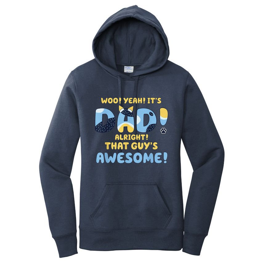 Dog Dad Joke ItS Dad Alright That Guys Awesome Fathers Day Women's Pullover Hoodie
