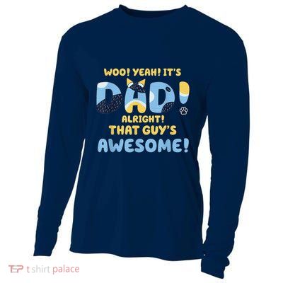 Dog Dad Joke ItS Dad Alright That Guys Awesome Fathers Day Cooling Performance Long Sleeve Crew