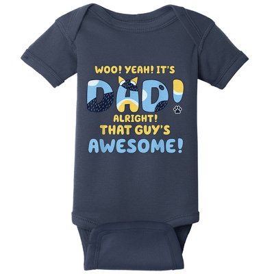 Dog Dad Joke ItS Dad Alright That Guys Awesome Fathers Day Baby Bodysuit