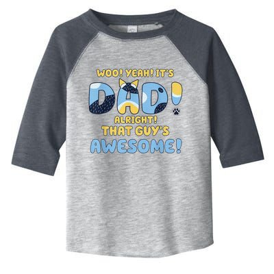 Dog Dad Joke ItS Dad Alright That Guys Awesome Fathers Day Toddler Fine Jersey T-Shirt