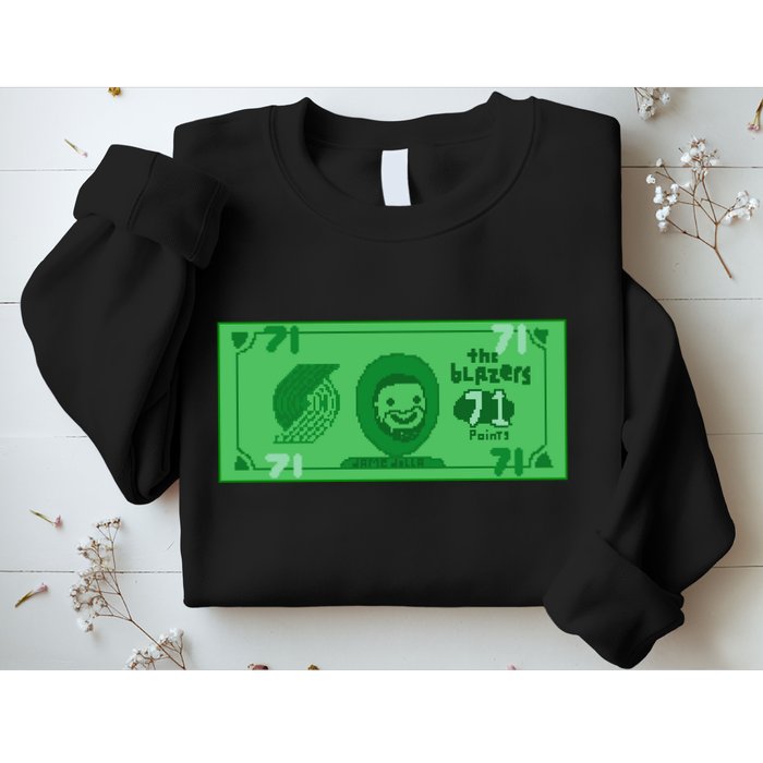 Dame Dolla Jame Dolla The Blazers 71 Points Sweatshirt