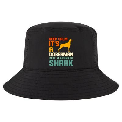 Doberman Dog Keep Calm ItS A Doberman Not A Shark Cool Comfort Performance Bucket Hat