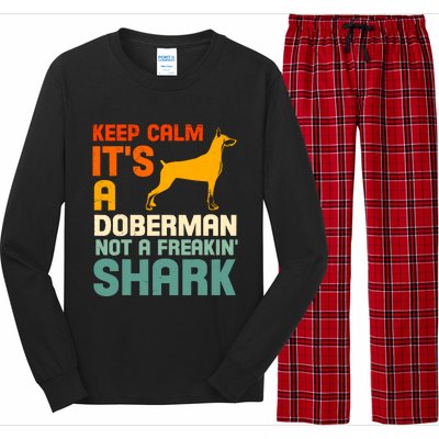 Doberman Dog Keep Calm ItS A Doberman Not A Shark Long Sleeve Pajama Set