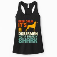 Doberman Dog Keep Calm ItS A Doberman Not A Shark Womens Tank Top