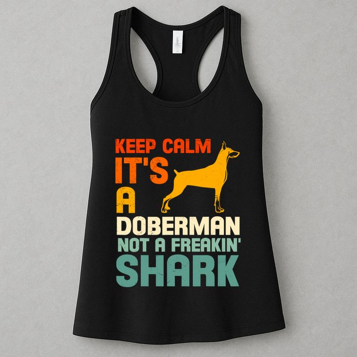 Doberman Dog Keep Calm ItS A Doberman Not A Shark Womens Tank Top