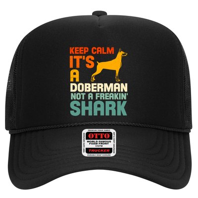 Doberman Dog Keep Calm ItS A Doberman Not A Shark Trucker Hat