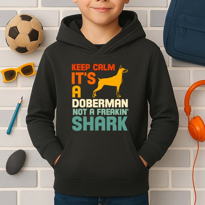 Doberman Dog Keep Calm ItS A Doberman Not A Shark Kids Hoodie