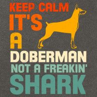 Doberman Dog Keep Calm ItS A Doberman Not A Shark Cotton Canvas Backpack