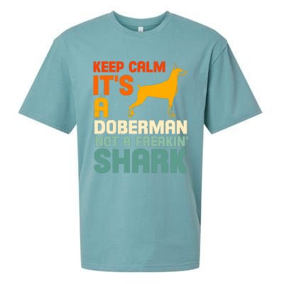 Doberman Dog Keep Calm ItS A Doberman Not A Shark Sueded Cloud Jersey T-Shirt