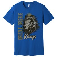 Drizzle Drizzle Kings We Up Soft Guy Era Premium T-Shirt