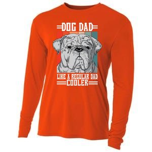 Dog Dad Like A Regular Dad Cooler Great Gift Cooling Performance Long Sleeve Crew