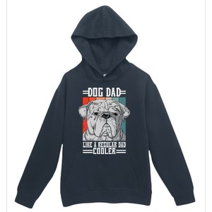 Dog Dad Like A Regular Dad Cooler Great Gift Urban Pullover Hoodie