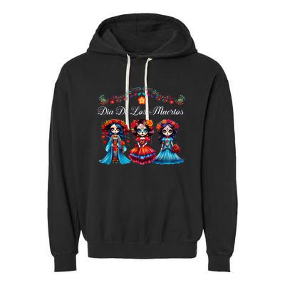 Dia De Los Muertos Three Catrinas Day Of The Dead Garment-Dyed Fleece Hoodie