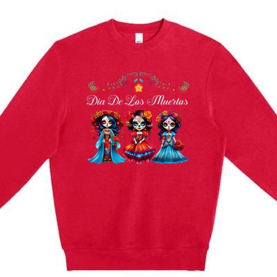 Dia De Los Muertos Three Catrinas Day Of The Dead Premium Crewneck Sweatshirt