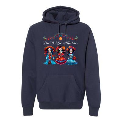 Dia De Los Muertos Three Catrinas Day Of The Dead Premium Hoodie