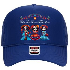 Dia De Los Muertos Three Catrinas Day Of The Dead High Crown Mesh Back Trucker Hat