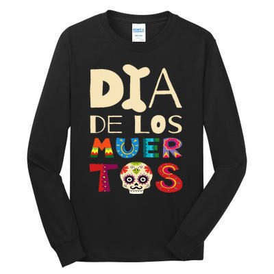 Dia de los Muertos Tall Long Sleeve T-Shirt