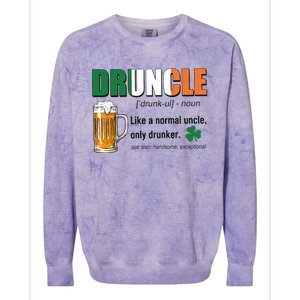 Druncle Definition Like A Normal Uncle Only Drunker St Patrick's Day Colorblast Crewneck Sweatshirt