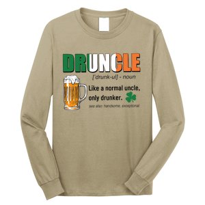 Druncle Definition Like A Normal Uncle Only Drunker St Patrick's Day Long Sleeve Shirt