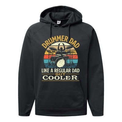 Drummer Dad Like A Regular Dad But Cooler Drums Performance Fleece Hoodie