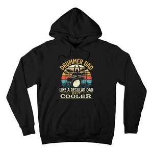 Drummer Dad Like A Regular Dad But Cooler Drums Hoodie