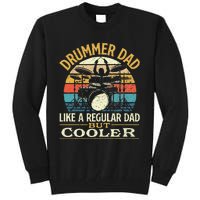 Drummer Dad Like A Regular Dad But Cooler Drums Tall Sweatshirt