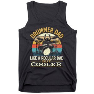 Drummer Dad Like A Regular Dad But Cooler Drums Tank Top