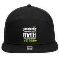 Dinosaurs DidnT Learn Math Look What Dinosaur Math Joke 7 Panel Mesh Trucker Snapback Hat