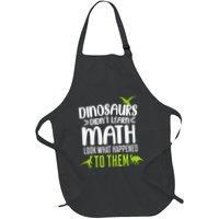 Dinosaurs DidnT Learn Math Look What Dinosaur Math Joke Apron