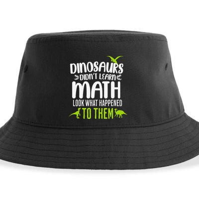 Dinosaurs DidnT Learn Math Look What Dinosaur Math Joke Sustainable Bucket Hat