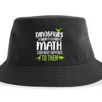 Dinosaurs DidnT Learn Math Look What Dinosaur Math Joke Sustainable Bucket Hat