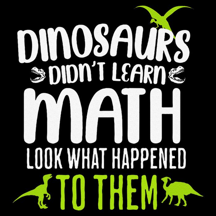 Dinosaurs DidnT Learn Math Look What Dinosaur Math Joke Drawstring Bag