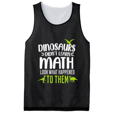 Dinosaurs DidnT Learn Math Look What Dinosaur Math Joke Mesh Reversible Basketball Jersey Tank