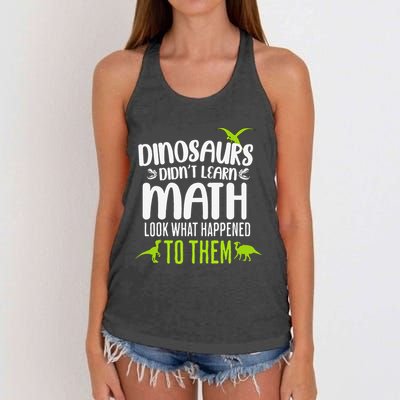 Dinosaurs DidnT Learn Math Look What Dinosaur Math Joke Women's Knotted Racerback Tank