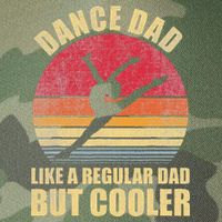 Dance Dad Like A Regular Dad But Cooler Daddy. Funny Da Legacy Tie Dye Trucker Hat