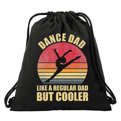 Dance Dad Like A Regular Dad But Cooler Daddy. Funny Da Drawstring Bag