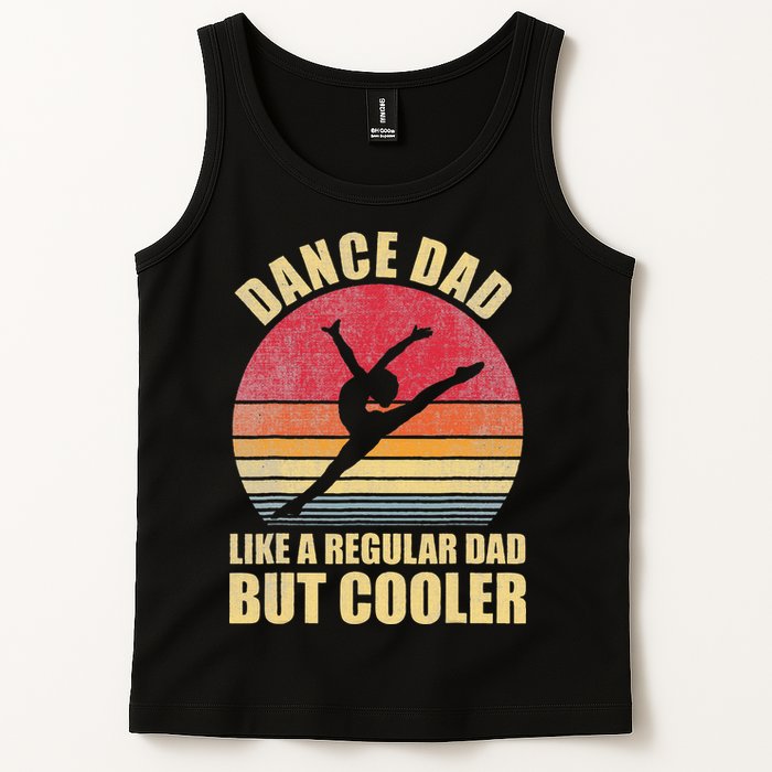 Dance Dad Like A Regular Dad But Cooler Daddy. Funny Da Tank Top