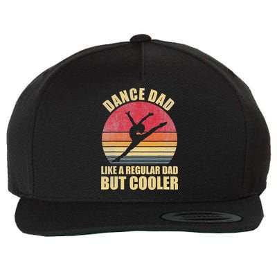 Dance Dad Like A Regular Dad But Cooler Daddy. Funny Da Wool Snapback Cap