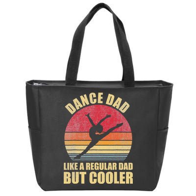 Dance Dad Like A Regular Dad But Cooler Daddy. Funny Da Zip Tote Bag